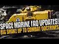 BIG changes to Space Marines on the Table Top! Doctrines shake up!