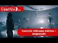 Control: Ultimate Edition Demo (Switch) - Angezockt