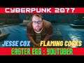 Cyberpunk 2077Easter egg: Flaming pant guy aka Jesse Cox(Youtuber) location and Gig, Funny emergency