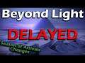Destiny 2 Beyond Light - Delayed to Nov 10th - Season of Arrivals Changes