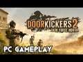 Door Kickers 2: Task Force North | PC Gameplay [Early Access]