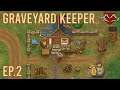 Graveyard Keeper - How many skills do you need to do this job? - Ep 2
