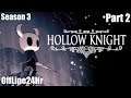 Hollow Knight (SS3) - เกมอะไรทำไมง่ายจัง # Part 2