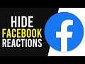 How To Hide Reactions on Facebook Post (Hide All Reactions)