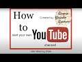 How to Make Your Own YouTube Channel! 6 Easy Steps