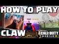 How to play 4 FINGERS CLAW on the Phone | Call of Duty Mobile HUD
