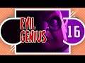 Let's Play Evil Genius // Part 16