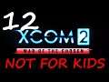 Let's Re Replay XCom 2 WotC S12 - The Chosen, Lost