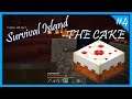 Minecraft Survival Island #4 THE CAKE