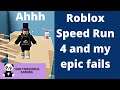 My epic fails and wins in | Roblox - Speed Run 4| w/1DoctorGenius Gaming 2020