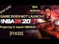 NBA 2K20 Does Not Launch [FIXED]| Crash on Startup| 100% working|