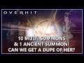 OverHit | 10 Multi Summons & 1 Ancient Summon! Can We Get Dupes?