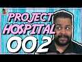 Project Hospital #002 - Tonny Gamer