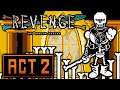 Revenge The Unseen Ending Remake Act 2 Completed (TeamKDTM Take) || Undertale Fangame