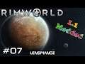 Rimworld v1.1 Modded Playthrough - Ep 7 - Where did the organs go?