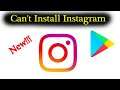 Solve Can't Install Instagram Error On Google Play Store
