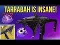 Tarrabah Is INSANE! Best Raid Exotic - Destiny 2 Season Of Opulence