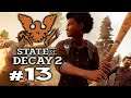 THE SCOUTS - State of Decay 2 Co-Op Let's Play Gameplay Part 13