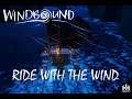 Windbound | Never Ending Journey to the SEA | Ep 7