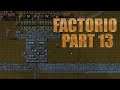 WORST RAIL SYSTEM EVER: Let's Play Factorio Part 13