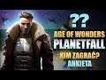 Age of Wonders / Planetfall: Ankieta - Głosowanie (Kim i jak zagrać?)