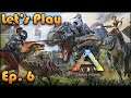 ARK: Survival Evolved | Let's Play in 2021 | First Time Playthrough | Episode 6