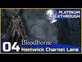 Bloodborne Full Platinum Walkthrough - 04 - Hemwick Charnel Lane