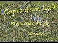 Capitalism Lab Episode 01  Becoming a Real Estate Mogul     #simulation #capitalismlab #scenario