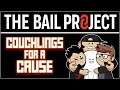 Couchlings For A Cause: The Bail Project - Charity Stream Announcement
