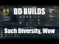 DD builds - Such Diversity, Wow