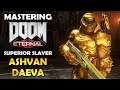 Doom Eternal - Superior Slaying: Ashvan Daeva (Nightmare Master Level)