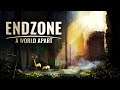 Endzone - A World Apart - Вторая попытка | Прохождение на русском языке
