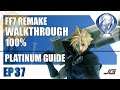 [EP37] FF7 Remake 100% PLATINUM Walkthrough - Chapter 11 (Part 3)