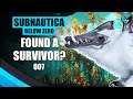 Finding a Survivor! Ep. 007 | Subnautica: Below Zero Hardcore Playthrough