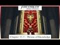 Fire Emblem Three Houses Part 23 - Chapter 11-1: Throne of Knowledge
