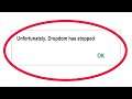 Fix Unfortunately Dropdom Has Stopped Error in Android & Ios Mobile Phone
