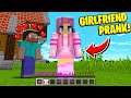 GIRLFRIEND PRANK in Minecraft! - Minecraft Trolling Video