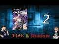 .hack//G.U. vol. 2 Reminisce: Philosophies of a 10-Year Old Twat!! - Part 2 - Drak & Shadow!