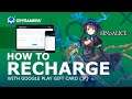 How to Recharge SINoALICE JP Twilight Crystals with Google Play Gift Card JP