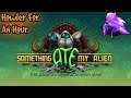 Howler for an Hour | Something Ate My Alien