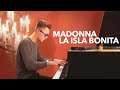 La Isla Bonita (piano version)