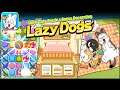 Lazy Dogs Gameplay Android / iOS - Z1CKP Gaming