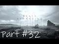 Let's Play - Death Stranding Part #32