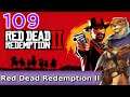 Let's Play Red Dead Redemption 2 w/ Bog Otter ► Episode 109