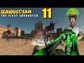 Let's Play Serious Sam First Encounter Part [11] - Yet More Bones and Bombs! Burn 'em up, Sam!