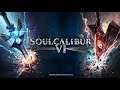 Live SOULCALIBUR 6  LET'S PLAY - SESSION  VS       PS4 PRO / PS5