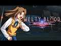 MELTY BLOOD Actress Again: Physical Style - Sayonara Dear Friend [Extended]