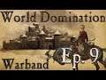 Mount and Blade Warband: World Domination Ep 9- Money Problems