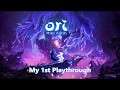 Ori WIll Of The Wisps My 1st Playthrough