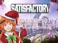 Satisfactory | Let's Play | New Beginning | Tutorial Missions Part 1